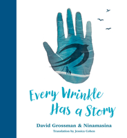 Every Wrinkle Has a Story 177306827X Book Cover