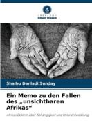 Ein Memo zu den Fallen des "unsichtbaren Afrikas" (German Edition) 6206840875 Book Cover