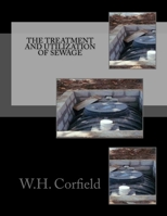 The Treatment and Utilization of Sewage 1727593499 Book Cover