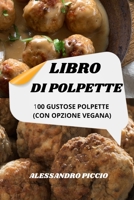 Libro Di Polpette 180350627X Book Cover