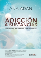 Adicción a sustancias: Trastornos y tratamientos farmacológicos (Spanish Edition) 8410238772 Book Cover