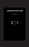 Loppuun kulutettu el?m? 9528066496 Book Cover