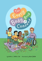 The Every Body Book of Consent 1839976837 Book Cover