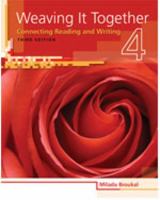 Weaving It Together 4: Connecting Reading and Writing 1424057396 Book Cover