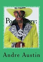 My Poemology: The Very Best Poems and Short Stories 1539155528 Book Cover