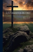 Los Granitos De Oro (Spanish Edition) 1024664082 Book Cover