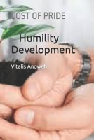 Humility Development: COST OF PRIDE B0BCSB1PHP Book Cover