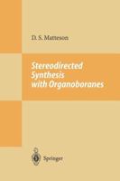 Stereodirected Synthesis with Organoboranes 3642797113 Book Cover