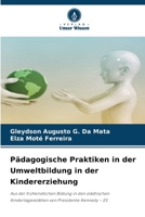 Pädagogische Praktiken in der Umweltbildung in der Kindererziehung (German Edition) 6630387880 Book Cover