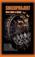 Snackprojekt: Once Upon a Crime 3384677072 Book Cover