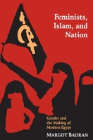 Feminists, Islam, and Nation 069102605X Book Cover