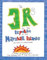 The 3 RS in the Republic of the Marshall Islands 148254444X Book Cover