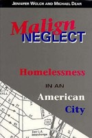 Malign Neglect: Homelessness in an American City 078790001X Book Cover