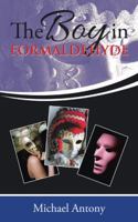 The Boy in Formaldehyde 1524630969 Book Cover