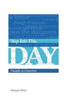 Step Into This Day: Thoughts on Connection 1738899306 Book Cover
