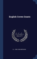 English Crown Grants 9353705703 Book Cover