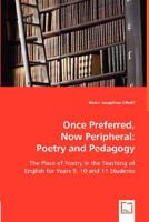 Once Preferred, Now Peripheral: Poetry and Pedagogy 3639013026 Book Cover