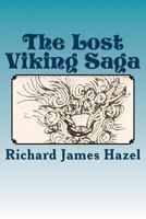 The Lost Viking Saga 1494399083 Book Cover