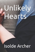 Unlikely Hearts B0BYRDRKP8 Book Cover