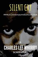 Silent Cry 1541129652 Book Cover