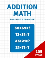 Addition math practice: Practice Addition Math Drills /Timed Tests/Addition Math's Challenge 9054373040 Book Cover