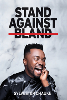 Stand Against Bland 1928337880 Book Cover