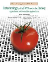 Biotechnology on the Farm And in the Factory: Agricultural And Industrial Applications 079108518X Book Cover