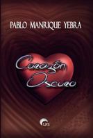 Corazón Oscuro 8494757350 Book Cover