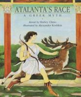 Atalanta's Race: A Greek Myth 0395673224 Book Cover