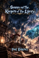 Sammie and The Keepers of The Library B0HLF3RBKF Book Cover