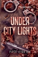 Under City Lights: The Complete Series B0GQLVT41J Book Cover