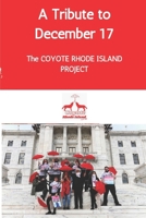 A Tribute to December 17th: The COYOTERI Project B0DQ8DNHHH Book Cover