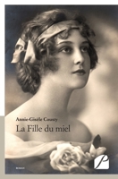 La Fille du miel (French Edition) 2754737502 Book Cover