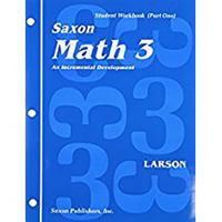 Math 3: An Incrementl Development : Student Workbook (Saxon Math Grade 3)