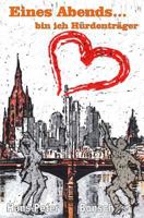 Eines Abends... bin ich Hürdenträger 1974546195 Book Cover