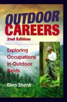 Outdoor Careers: Exploring Occupations in Outdoor Fields (Outdoor Careers: Exploring Occupations in Outdoor Fields) 0811728730 Book Cover
