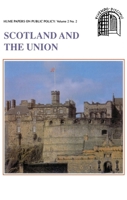 Scotland and the Union (Hume Papers on Public Policy) (Hume Papers on Public Policy) 074860510X Book Cover
