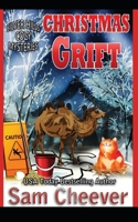 Christmas Grift 154078570X Book Cover