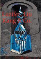 Luzifer, Liu Kang Co.: Fantasy-Roman 3837011178 Book Cover