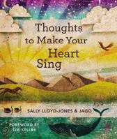 Thoughts to Make Your Heart Sing Deluxe Edition 0310721636 Book Cover