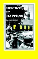 BEFORE IT HAPPENS 0912582197 Book Cover