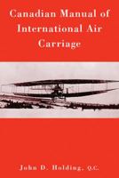 Canadian Manual of International Air Carriage 1552211045 Book Cover