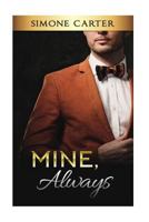 Mine, Always 1537110829 Book Cover