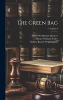 The Green Bag; Volume 8 1022390910 Book Cover
