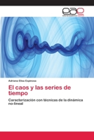 El Caos y Las Series de Tiempo 3659068128 Book Cover