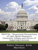 ED479 041 - Documented Characteristics of Labor Market-Responsive Community Colleges and a Review of Supporting Literature 1289858861 Book Cover