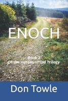 Enoch: He Walked with God 1501079808 Book Cover