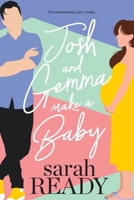 Josh and Gemma Make a Baby 1954007191 Book Cover