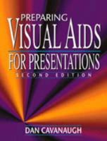 Preparing Visual Aids for Presentations 0205304826 Book Cover