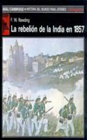 La rebelión de la India en 1857 8476006659 Book Cover